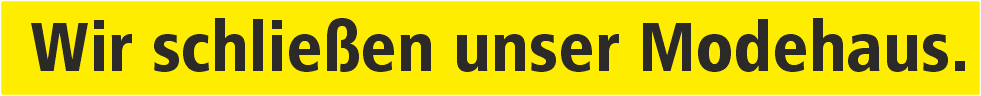 Wir_schliessen_unser_Modehaus